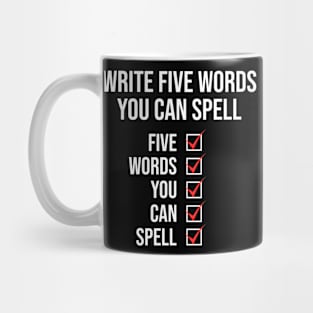 Write five words you can spell Funny Sarcasm Mug